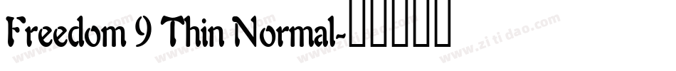 Freedom 9 Thin Normal字体转换